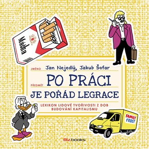 Po práci je pořád legrace - Jan Nejedlý, Jakub Šofar - Kliknutím na obrázek zavřete